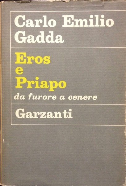 EROS E PRIAPO (Da furore a cenere)