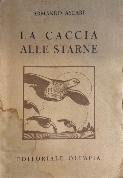 LA CACCIA ALLE STARNE