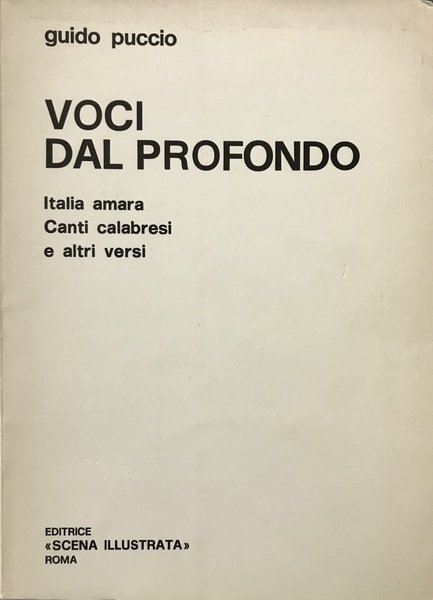 VOCI DAL PROFONDO. Italia amara, canti calabresi e altri versi