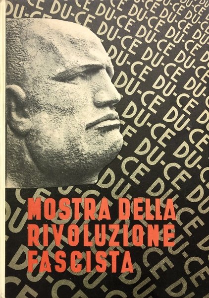 MOSTRA DELLA RIVOLUZIONE FASCISTA