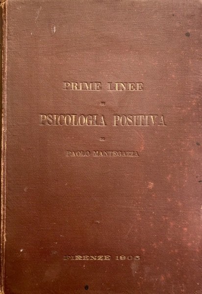 PRIME LINEE DI PSICOLOGIA POSITIVA
