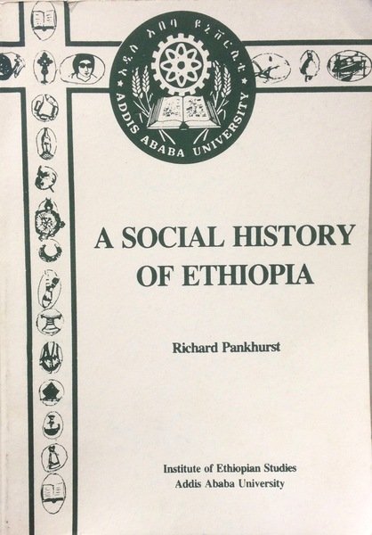 A SOCIAL HISTORY OF ETHIOPIA