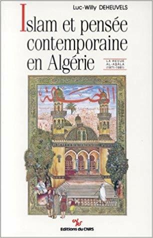 ISLAM ET PENSƒE CONTEMPORAINE EN ALGƒRIE