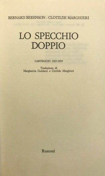 LO SPECCHIO DOPPIO Carteggio 1927-1955