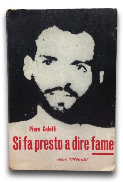 SI FA PRESTO A DIRE FAME