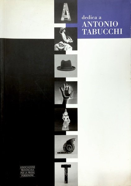 DEDICA A ANTONIO TABUCCHI