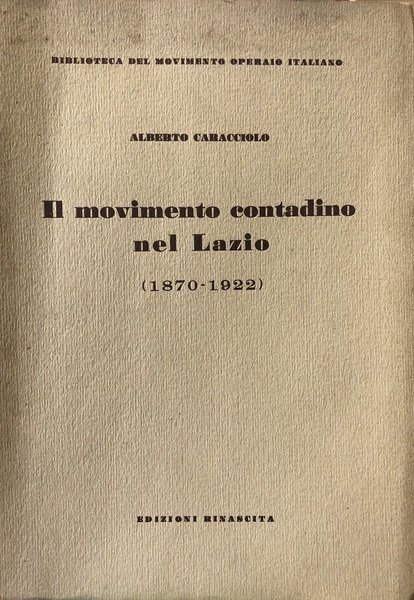 IL MOVIMENTO CONTADINO NEL LAZIO (1870-1922)