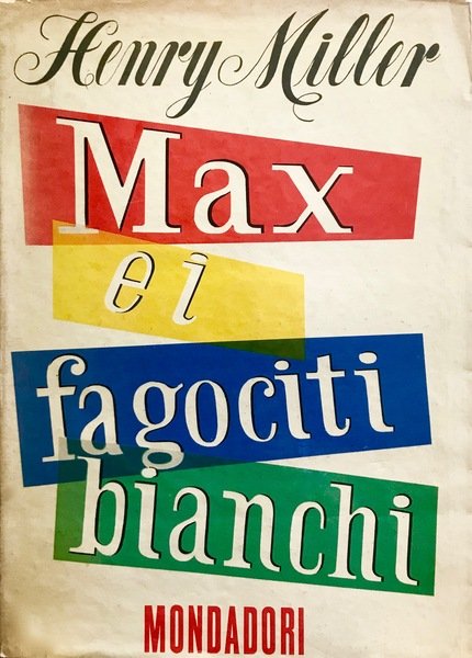 MAX E I FAGOCITI BIANCHI