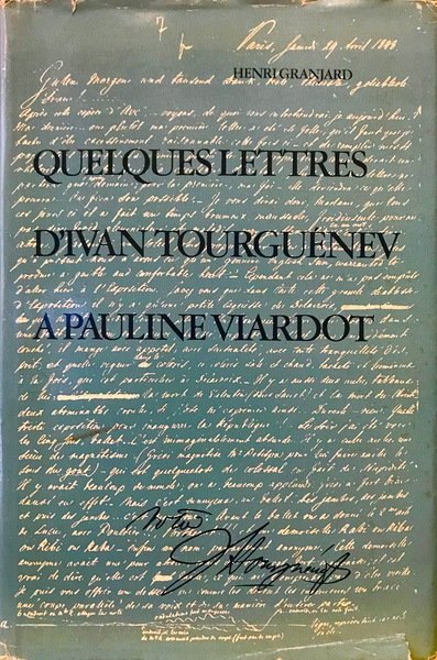 QUELQUES LETTRES D'IVAN TOURGUƒNEV A PAULINE VIARDOT