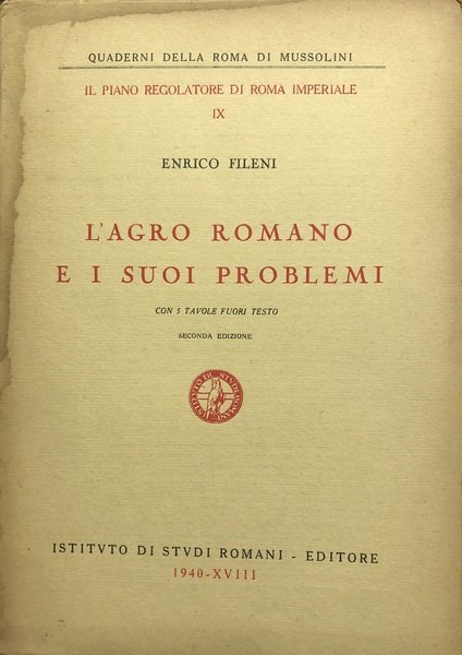 L'AGRO ROMANO E I SUOI PROBLEMI