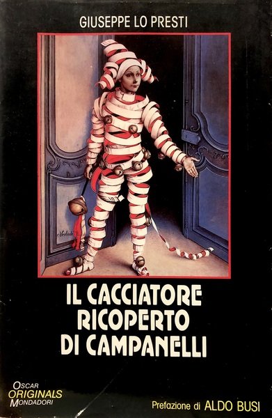 IL CACCIATORE RICOPERTO DI CAMPANELLI