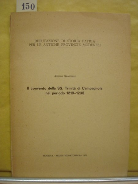 IL CONVENTO DI SS. TRINITA' DI CAMPAGNOLA NEL PERIODO 1218-1238.