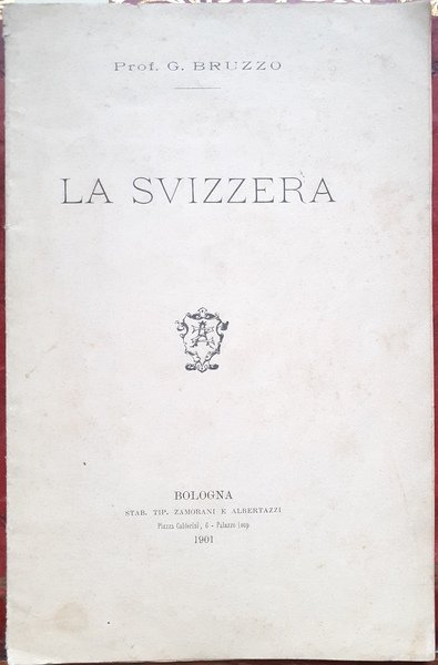 LA SVIZZERA.,