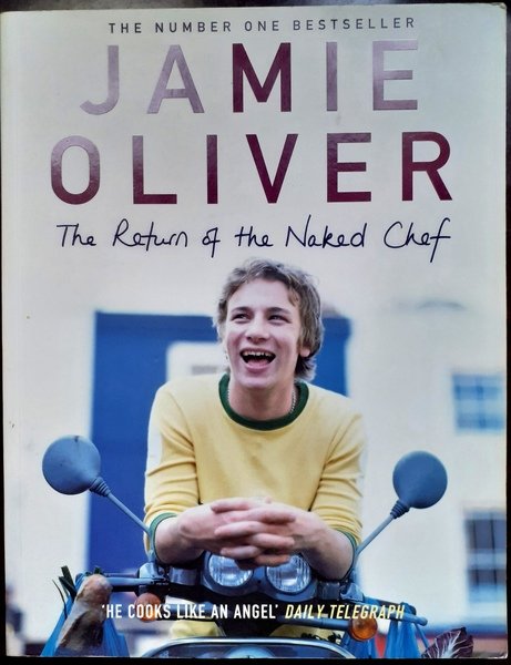 JAMIE OLIVER THE RETURN OF THE NAKED CHEF.