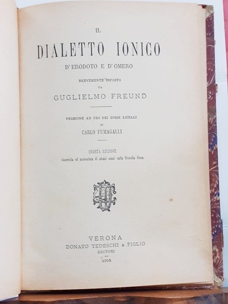 IL DIALETTO IONICO D' ERODOTO E D' OMERO. Brevemente esposto …