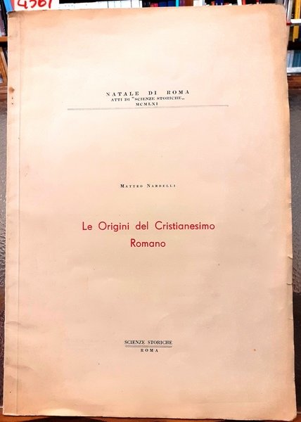 LE ORIGINI DEL CRISTIANESIMO ROMANO.,