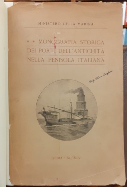 MONOGRAFIA STORICA DEI PORTI DELL'ANTICHITA' NELLA PENISOLA ITALIANA-MONOGRAFIA STORICA DEI …