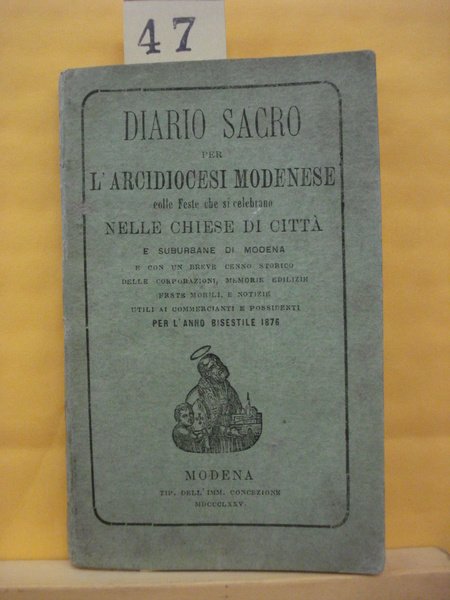 DIARIO SACRO PER L'ARCIDIOCESI MODENESE COLLE FESTE CHE SI CELEBRANO …