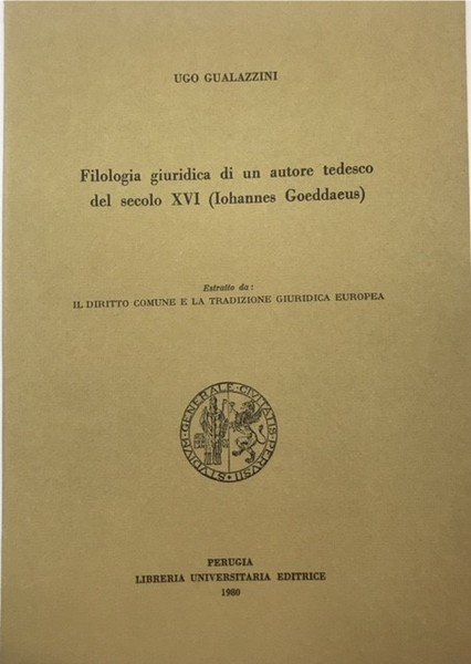 FILOLOGIA GIURIDICA DI UN AUTORE TEDESCO DEL SECOLO XVI (Iohannes …