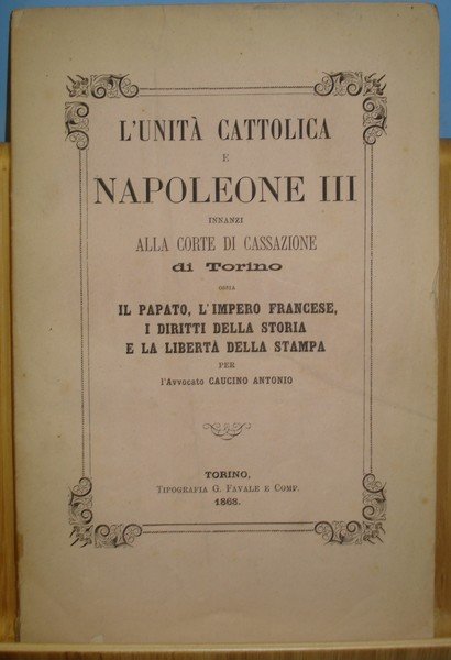 L'UNITA' CATTOLICA E NAPOLEONE III INNANZI ALLA CORTA DI CASSAZIONE …