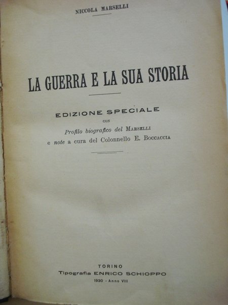 LA GUERRA E LA SUA STORIA. EDIZIONE SPECIALE con profilo …