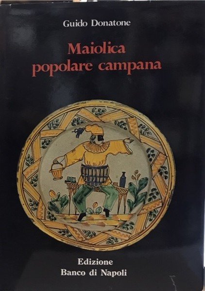 MAIOLICA POPOLARE CAMPANA.,