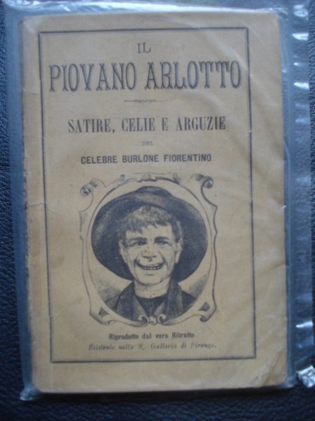 IL PIOVANO ARLOTTO, SATIRE, CELIE E ARGUZIE DEL CELEBRE BURLONE …