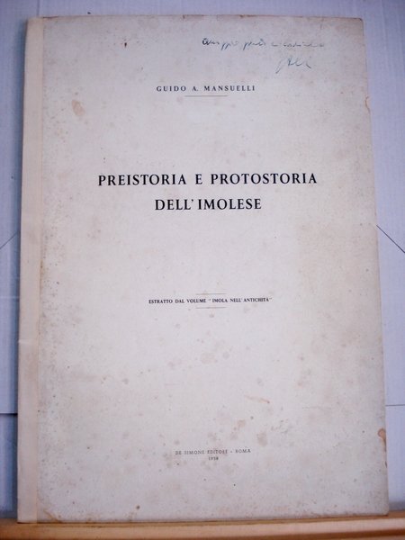 PREISTORIA E PROTOSTORIA DELL'IMOLESE.,