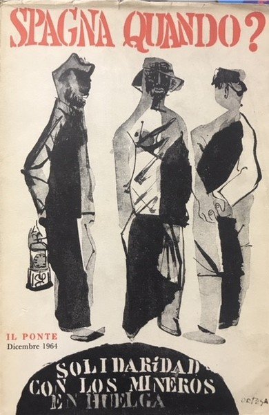 SPAGNA QUANDO? Numero Speciale. IL PONTE. RIVISTA MENSILE DI POLITICA …