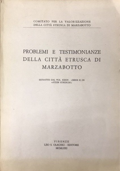 PROBLEMI E TESTIMONIANZE DELLA CITTA' ETRUSCA DI MARZABOTTO.,