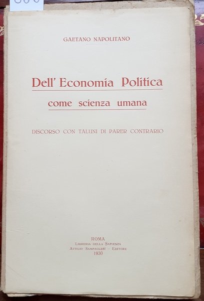 PRINCIPI DI ECONOMIA CORPORATIVA. Con opuscolo DELL'ECONOMIA POLITICA COME SCIENZA …