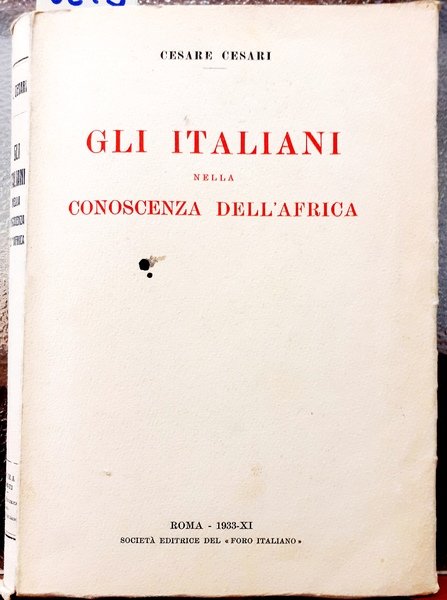 GLI ITALIANI NELLA CONOSCENZA DELL'AFRICA.,