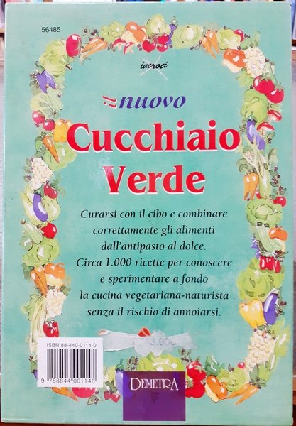 IL NUOVO CUCCHIAIO VERDE; GUIDA ALLE COMBINAZIONI ALIMENTARI.,