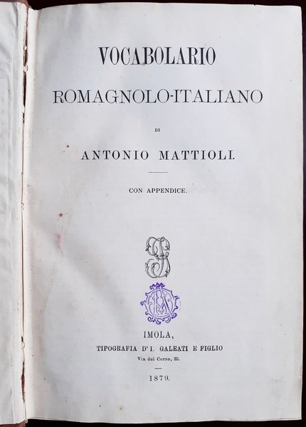VOCABOLARIO ROMAGNOLO-ITALIANO, con appendice.,