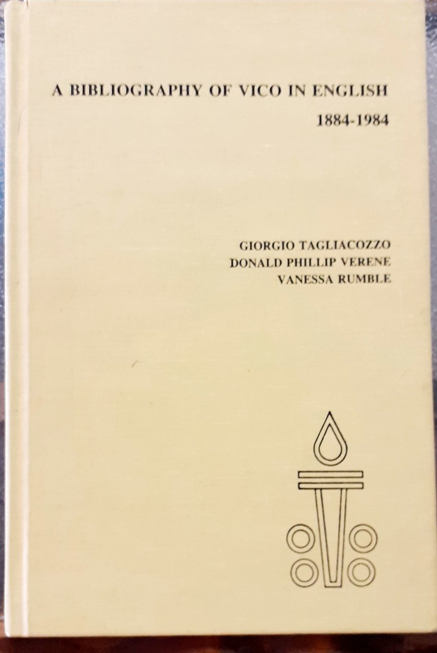 A BIBLIOGRAPHY OF VICO IN ENGLISH 1884-1984 .