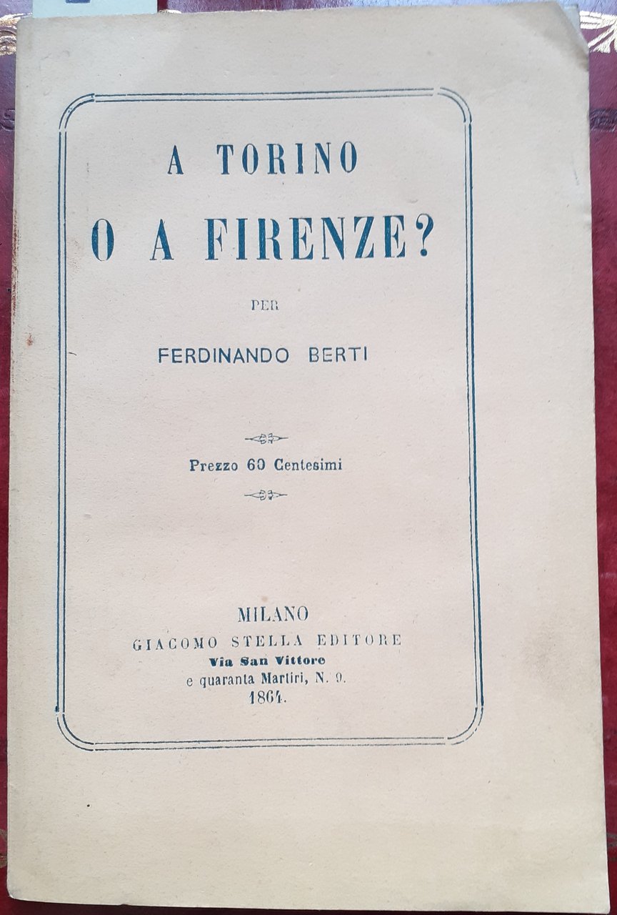 A TORINO O A FIRENZE ?.