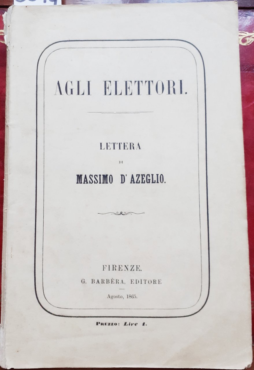 AGLI ELETTORI. LETTERA DI MASSIMO D'AZEGLIO.