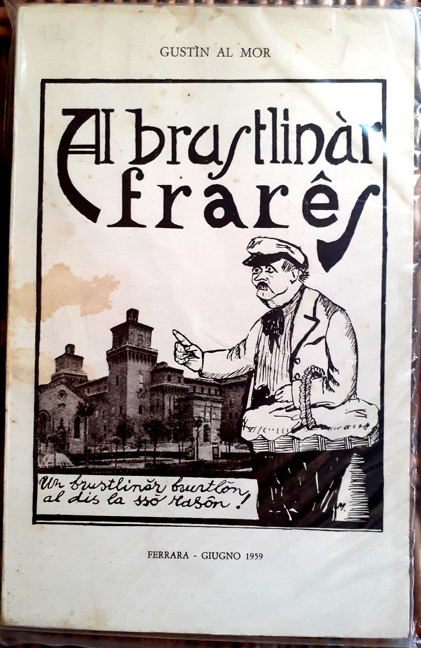 AL BRUSTLINÀR FRARÊS.