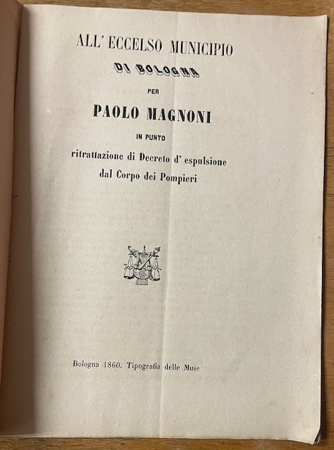 ALL'ECCELSO MUNICIPIO DI BOLOGNA PER PAOLO MAGNONI IN PUNTO RITRATTAZIONE …