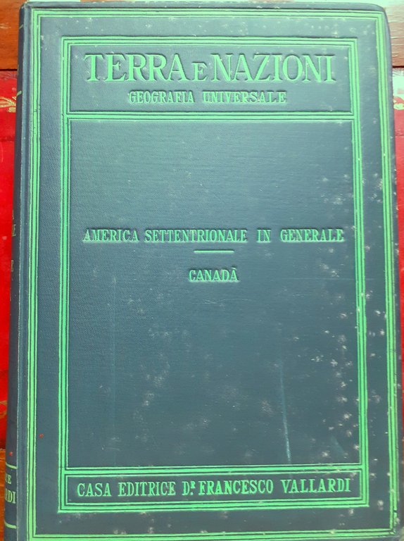 AMERICA DEL NORD IN GENERALE E CANADA.