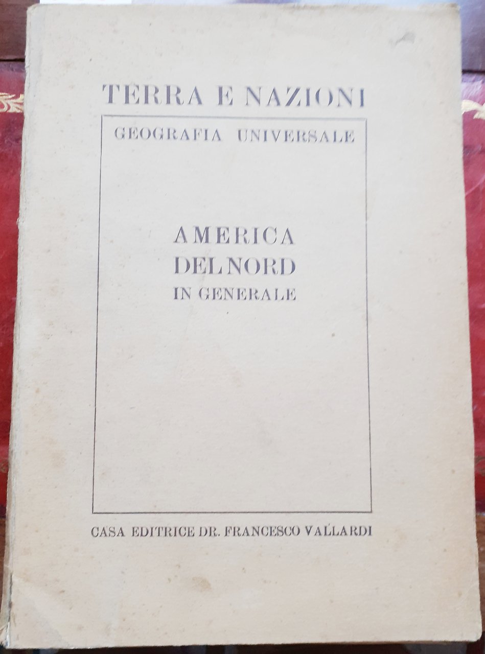 AMERICA DEL NORD IN GENERALE E CANADA'.