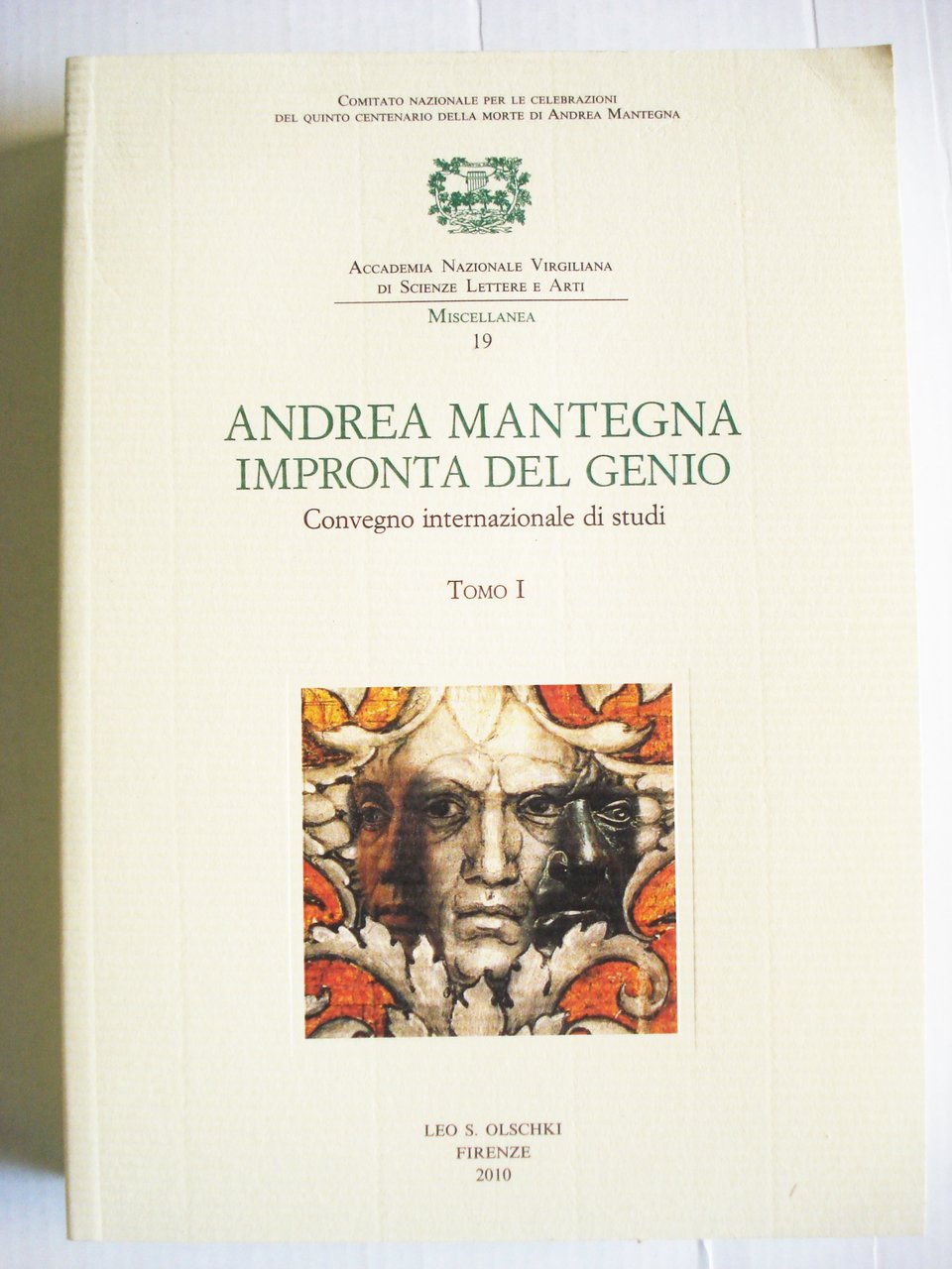 ANDREA MANTEGNA: IMPRONTA DEL GENIO. Convegno Internazionale di Studi su …
