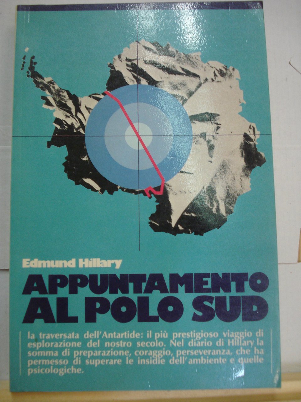 APPUNTAMENTO AL POLO SUD: LA TRAVERSATA DELL'ANTARTIDE.