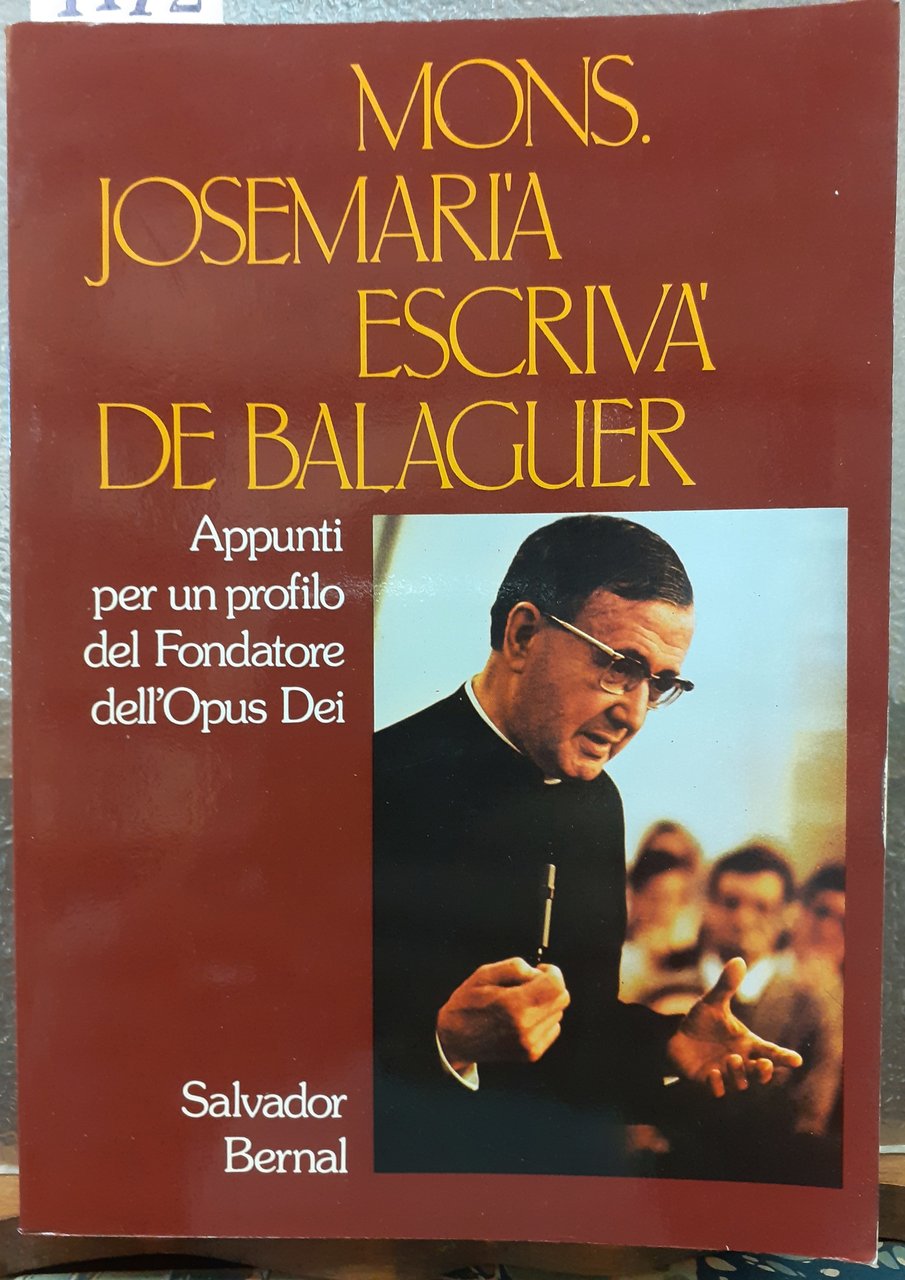 APPUNTI PER UN PROFILO DEL FONDATORE DELL' OPUS DEI.