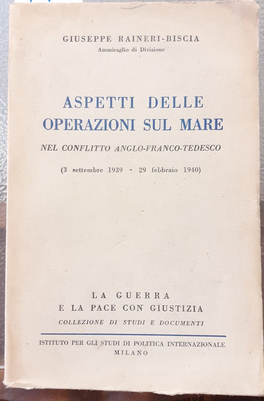 ASPETTI DELLE OPERAZIONI SUL MARE NEL CONFLITTO ANFLO-FRANCO-TEDESCO (3 settembre …