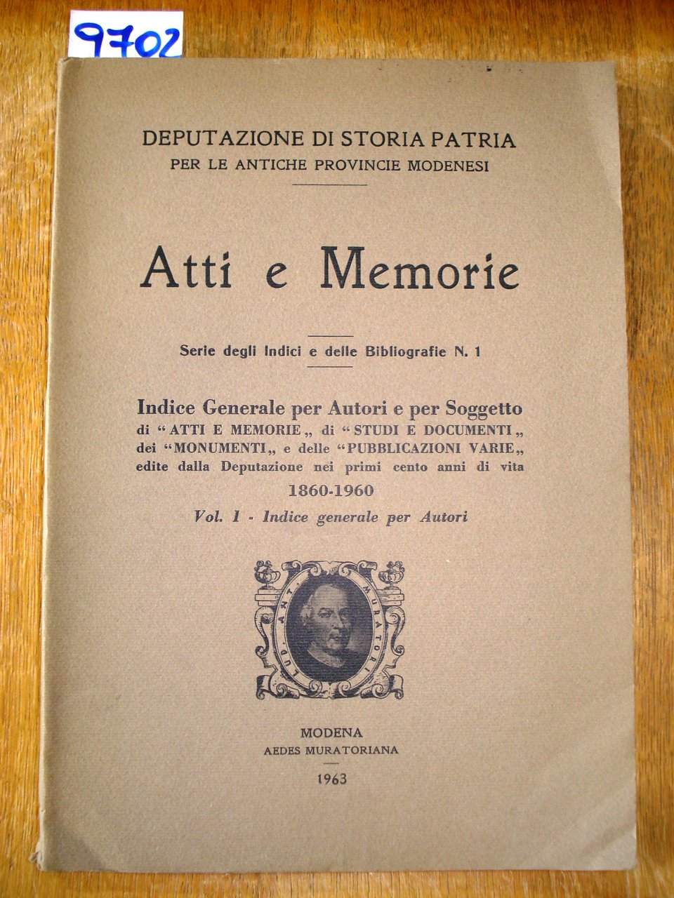 ATTI E MEMORIE. SERIE DEGLI INDICI E DELLE BIBLIOGRAFIE N. …