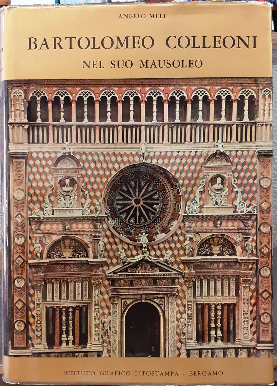 BARTOLOMEO COLLEONI NEL SUO MAUSOLEO.