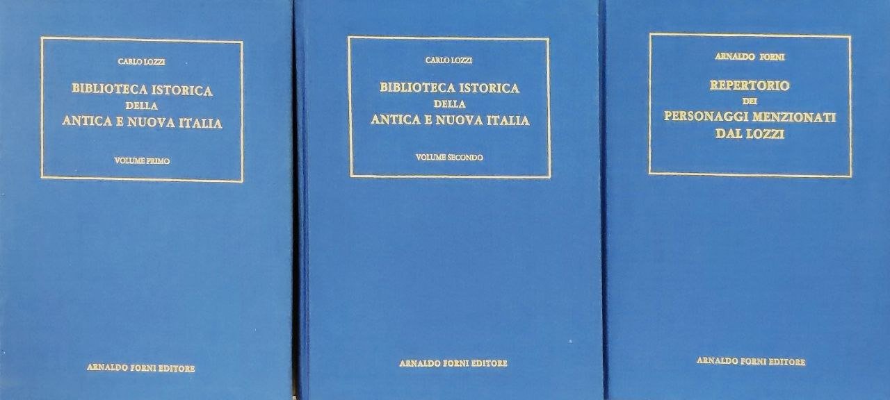 BIBLIOTECA ISTORICA DELLA ANTICA E NUOVA ITALIA. Saggio di bibliografia …