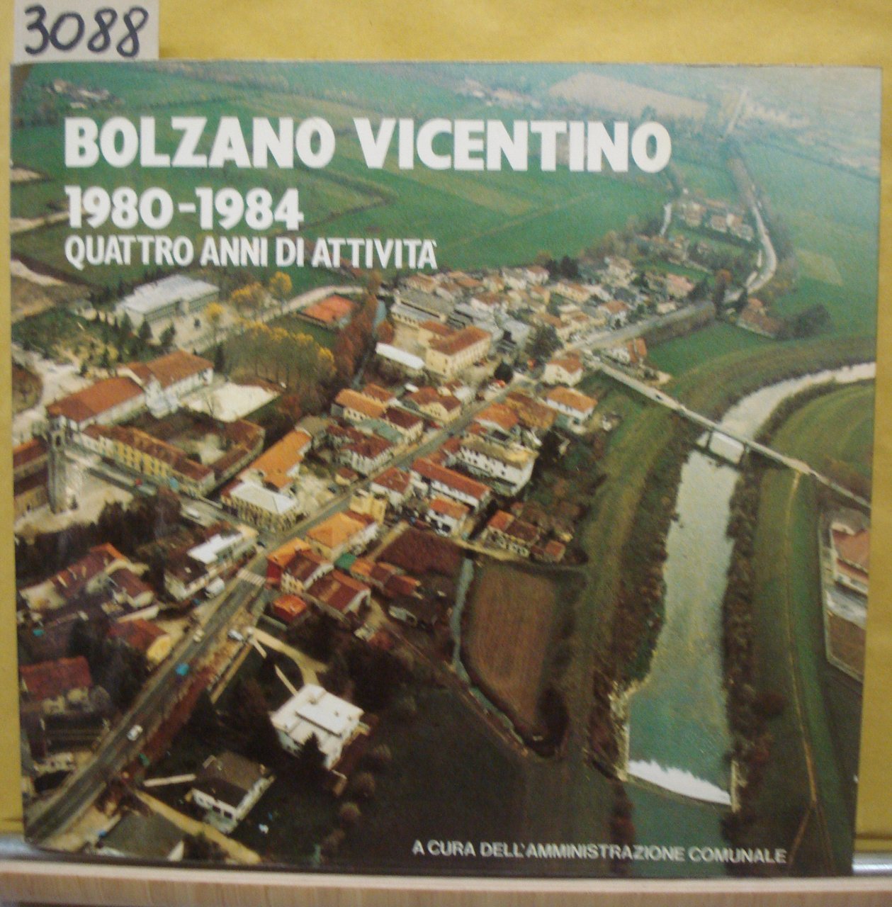 BOLZANO VICENTINO 1980-1984: QUATTRO ANNI DI ATTIVITA'.