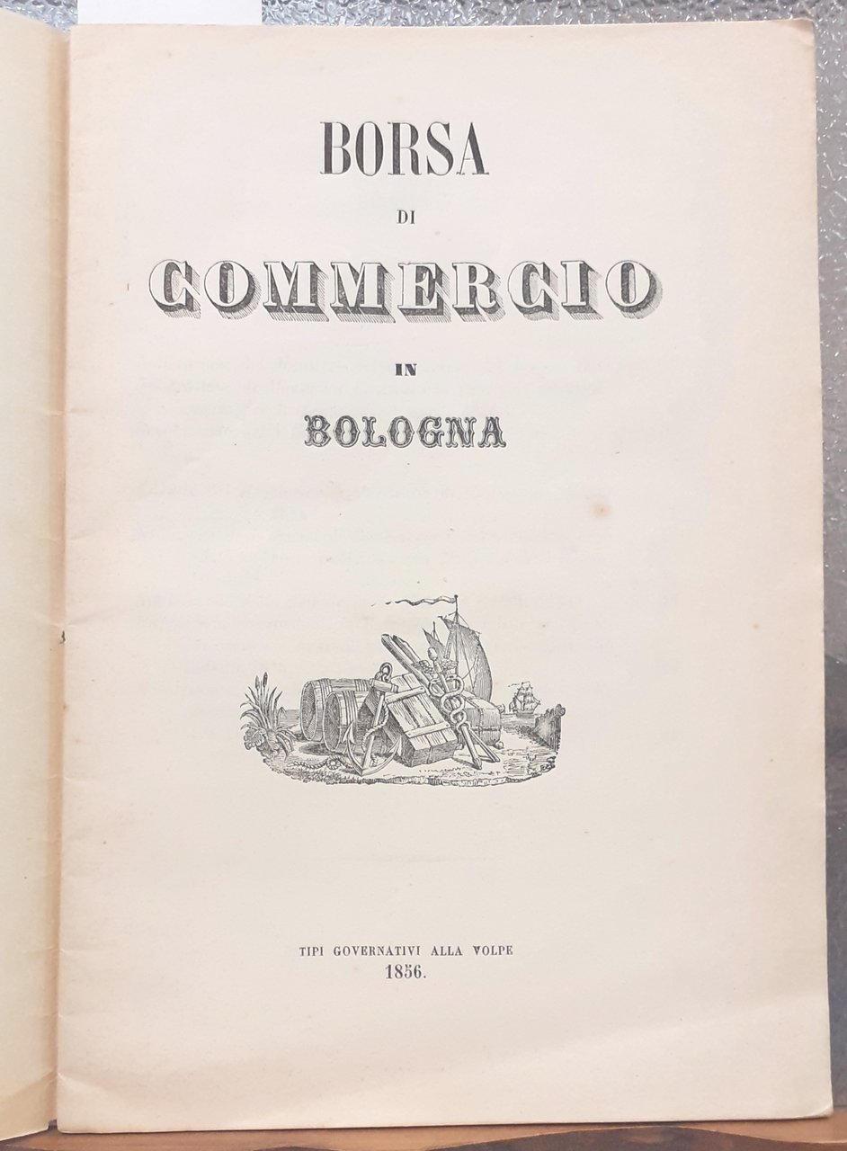 BORSA DI COMMERCIO IN BOLOGNA.